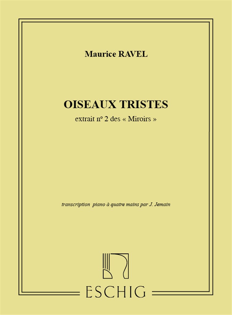 Oiseaux Tristes 4 Mains